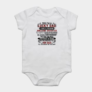 I'm A Lucky Dad I Have A Freaking Awesome Daughter Father's Day Baby Bodysuit